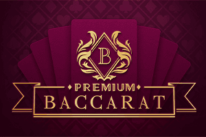 Premium Baccarat